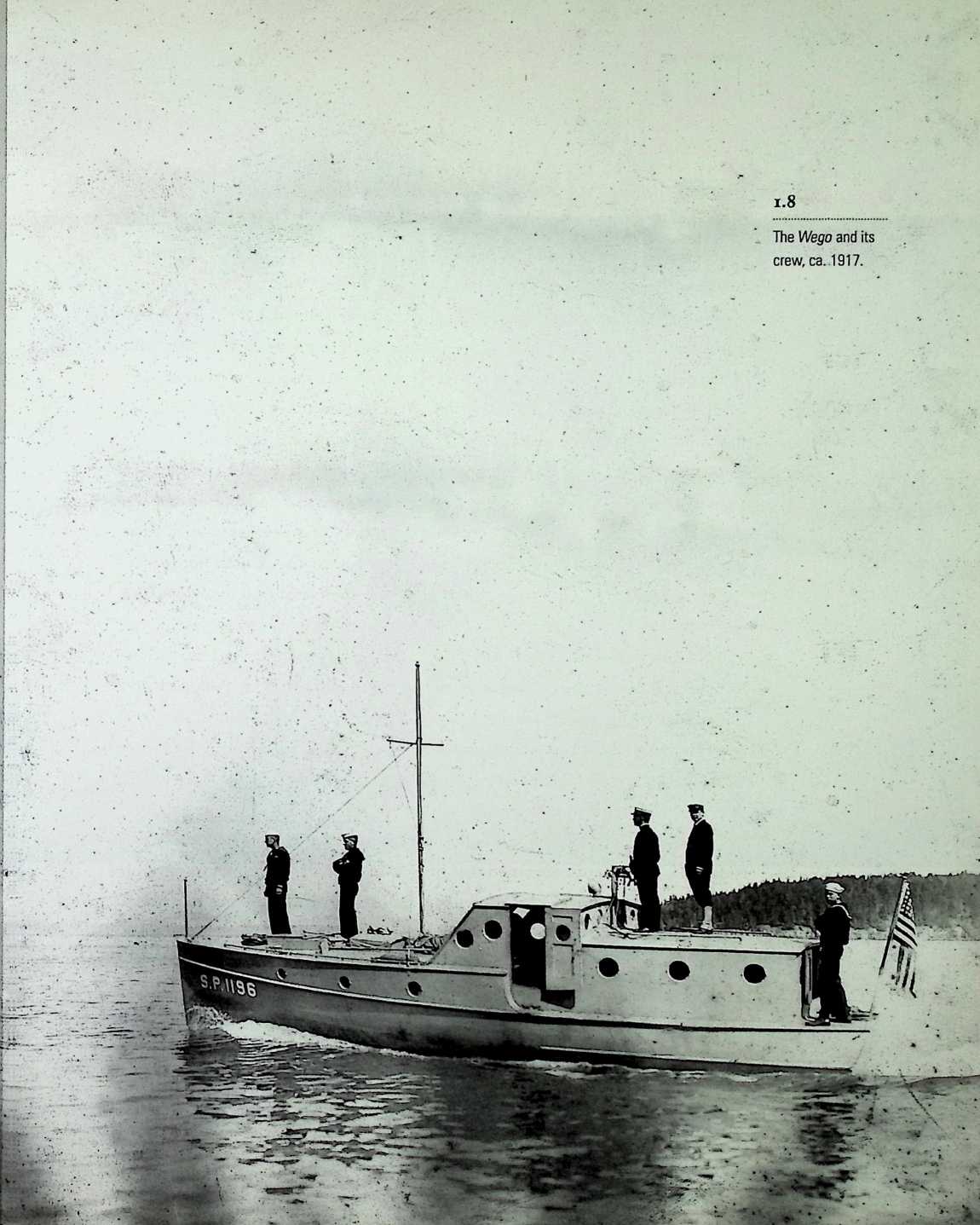 Figure 8: TheWego and its crew, ca. 1917