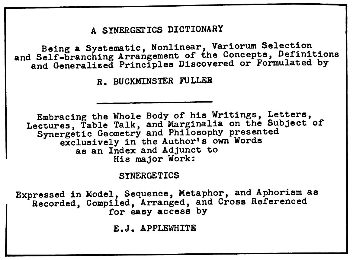 Figure 5: “Catalog of a Mind” is the subtitle for the author’s 22,000 extracts and index to Buckminster Fuller’s geometry and philosophy. They were the basic resource for  and have been reduced to microfiche for the use of Fuller and his students.
