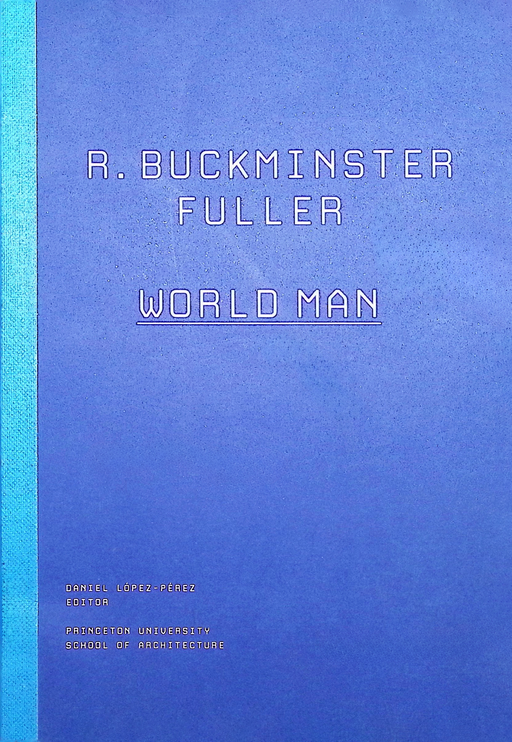 r_buckminster_fuller_world_man cover image